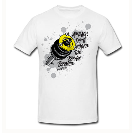 Airbags Dont Make Boobs Bounce T Shirt image 0