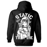 Static Til I Die Anime Hoodie
