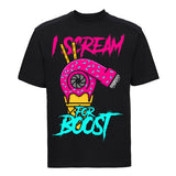 I Scream For Boost T Shirt