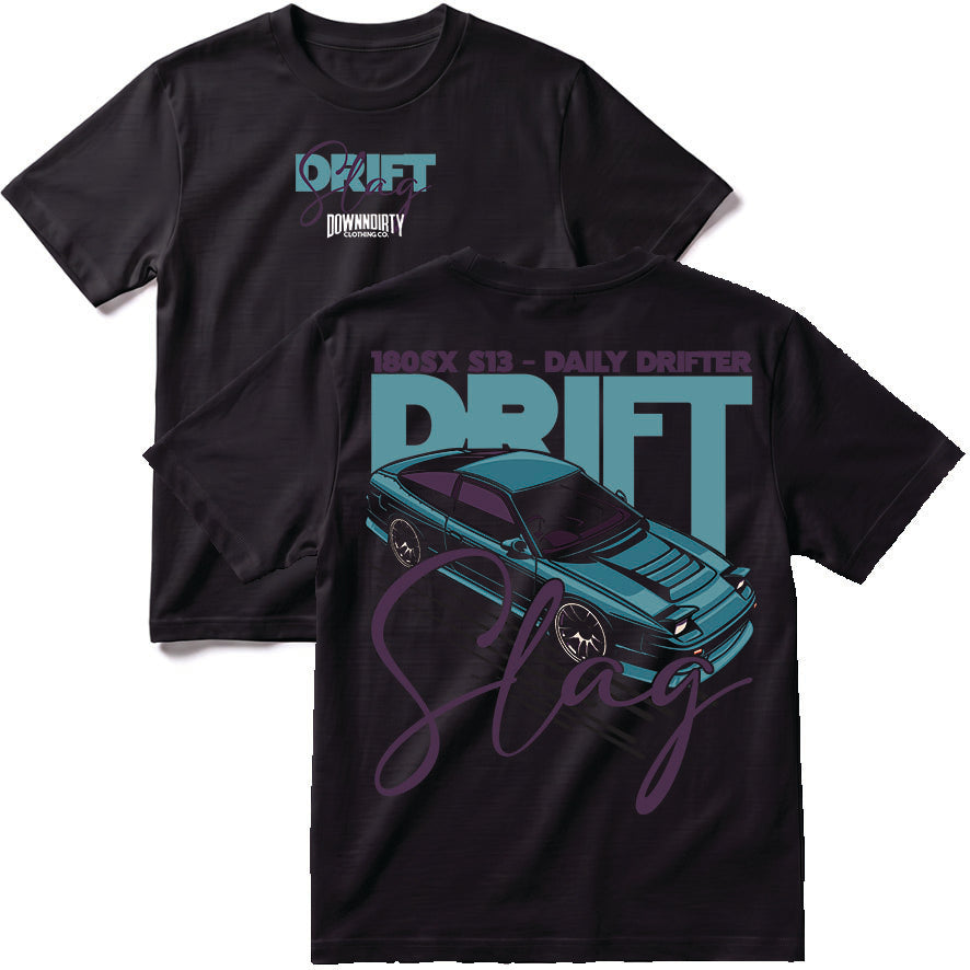 Drift Slag New S13 T-Shirt