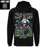Still Be Building Shitboxes When Im Dead  Hoodie